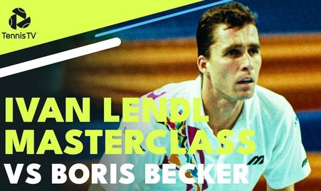 Lendl's masterclass vs Boris Becker