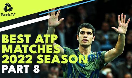 Best ATP Matches 2022 Part 8