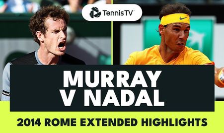 Rome 2014 Nadal Murray Feature