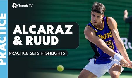 2026 Indian Wells Alcaraz Ruud Practice