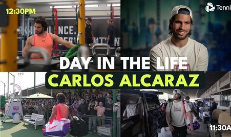 Alcaraz Day In The Life