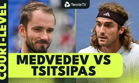 Medvedev Tsitsipas Court Level